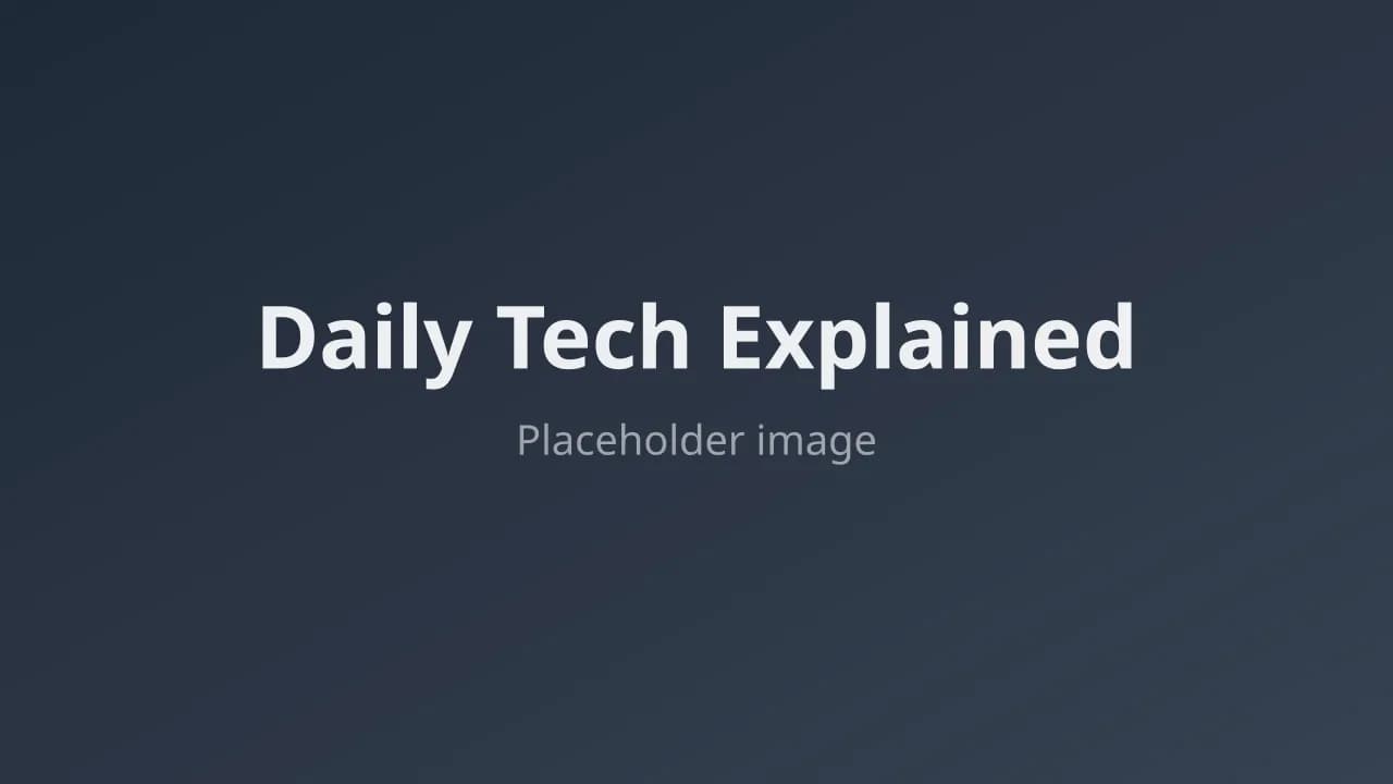 Daily Tech Explained