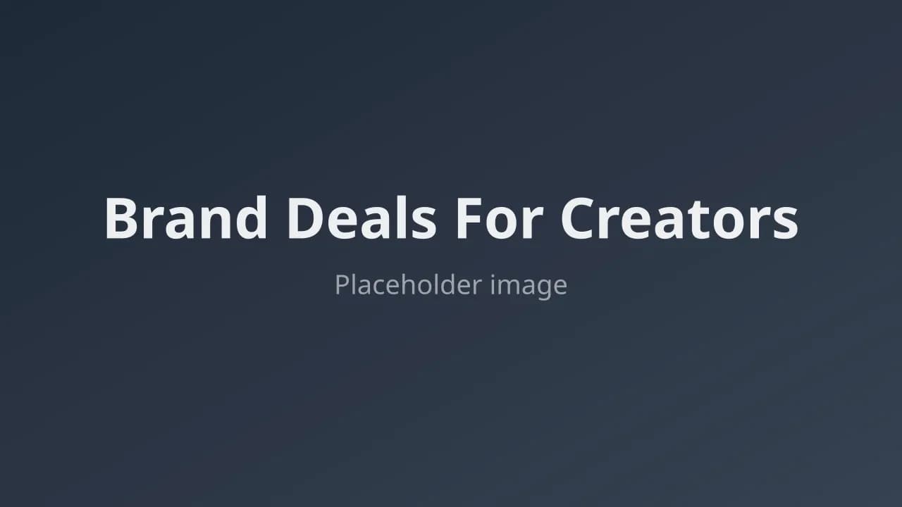 Brand Deals For Creators